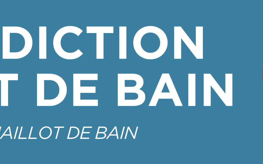 INTERDICTION SHORT DE BAIN